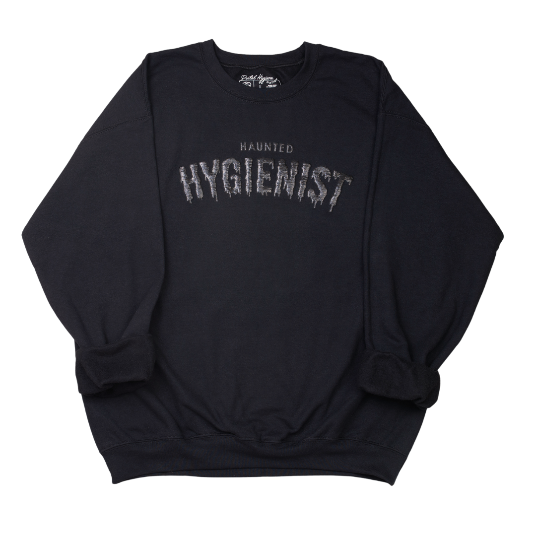 Haunted Hygienist Sweatshirt